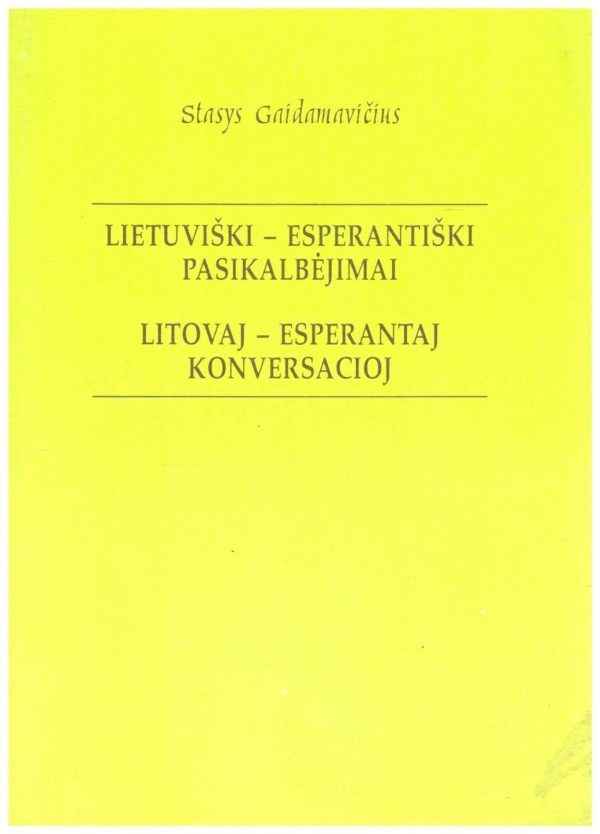 Lietuviški-esperantiški pasikalbėjimai - Stasys Gaidamavičius