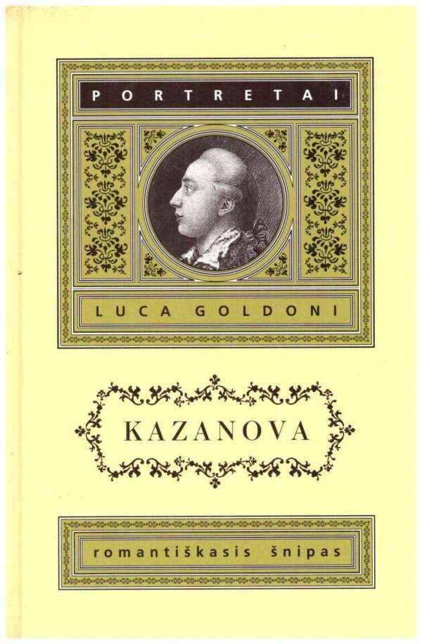 Kazanova: romantiškas šnipas - Luca Goldoni