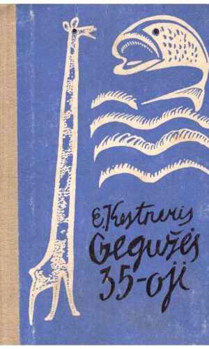 Gegužės 35-oji - E. Kestneris
