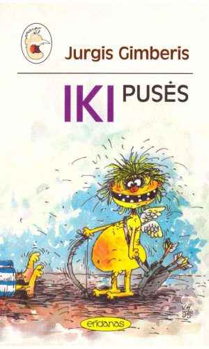 Iki pusės - Jurgis Gimberis