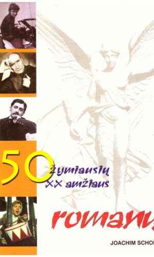 50 žymiausių XX amžiaus romanų - Joachim Scholl