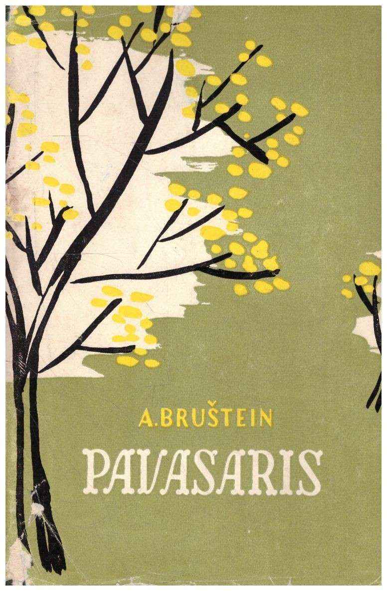 Pavasaris - A. Bruštein