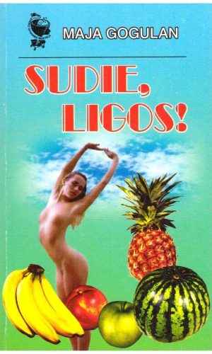 Sudie, ligos! - Maja Gogulan