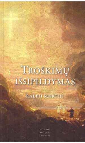 Troškimų išsipildymas - Ralph Martin