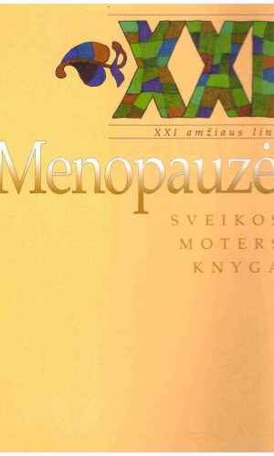 Menopauzė-sveikos moters knyga - M. Gerson