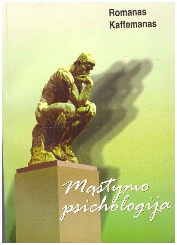 Mąstymo psichologija - Romanas Kaffemanas