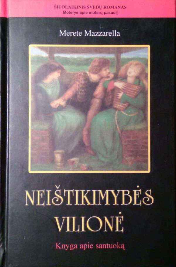 Neištikimybės vilionė: knyga apie santuoką - Merete Mazzarella