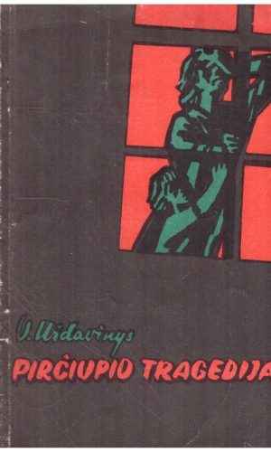 Pirčiupio tragedija - V. Uždavinys (viršelis paklijuotas)