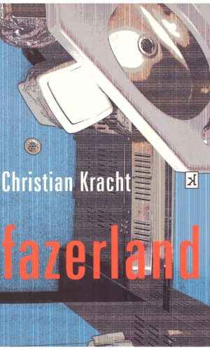 Fazerland - Christian Kracht