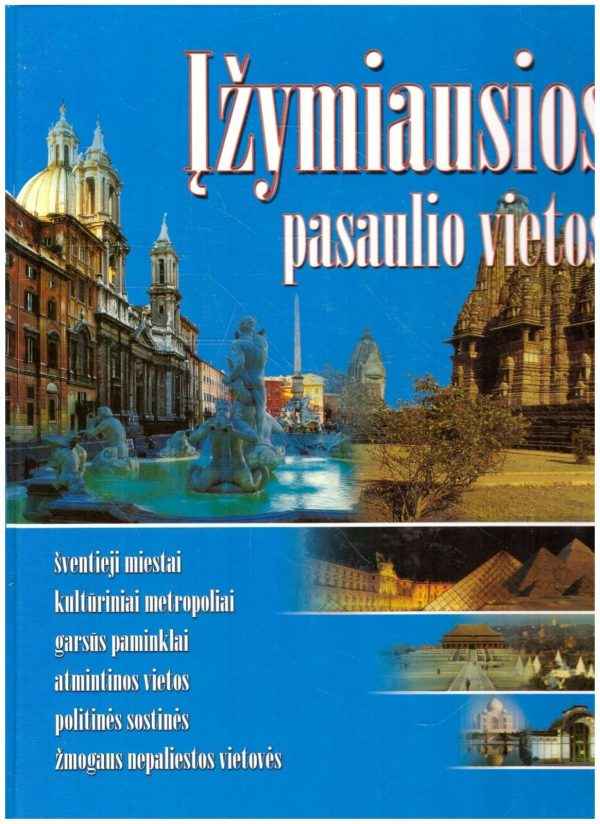 Įžymiausios pasaulio vietos - Laure Talamon