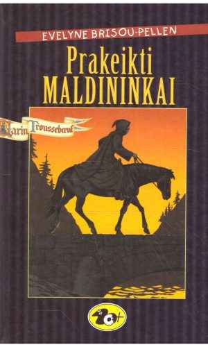 Prakeikti maldininkai - Evelyne Brisou-Pellen
