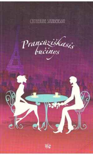 Prancūziškasis bučinys - Catherine Sanderson