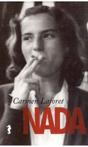 Nada - Carmen Laforet