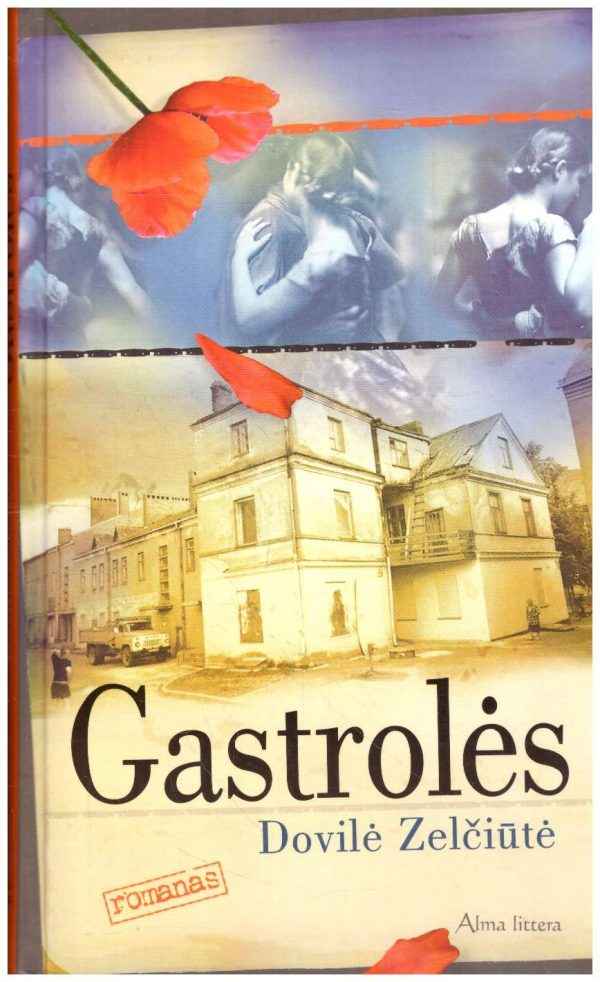 Gastrolės - Dovilė Zelčiūtė