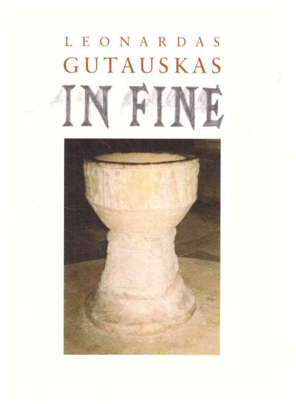 In fine - Gutauskas Leonardas