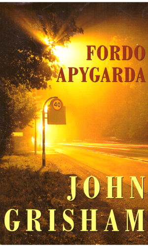 Fordo apygarda - John Grisham