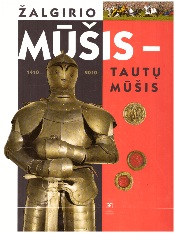 Žalgirio mūšis-tautų mūšis - A. Bumblauskas ir kiti