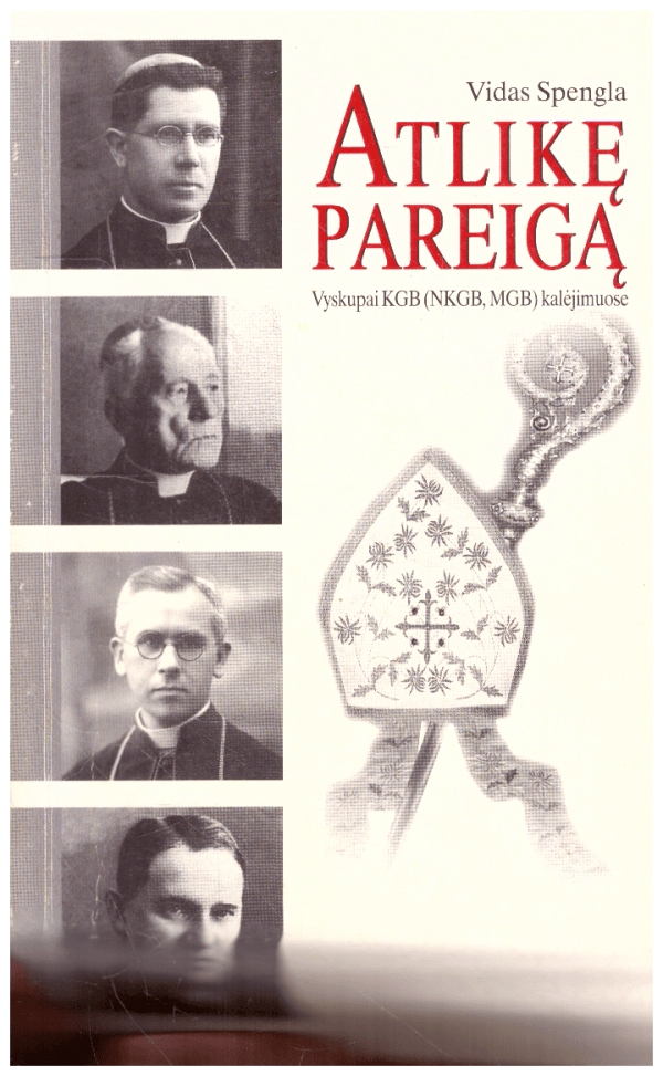 Atlikę pareigą - Vidas Spengla