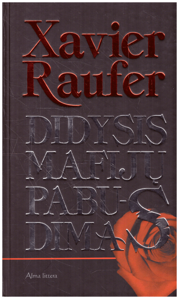 Didysis mafijų pabudimas - Xavier Raufer
