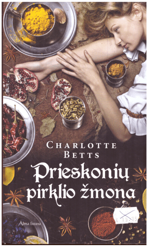Prieskonių pirklio žmona - Charlotte Betts