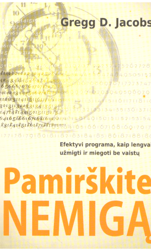 Pamirškite nemigą - Gregg D. Jacobs