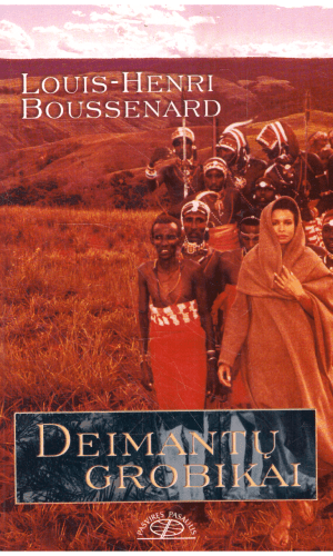 Deimantų grobikai - Louis-Henri Boussenard