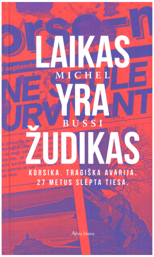 Laikas yra žudikas - Michel Bussi