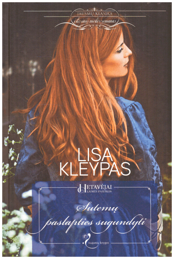 Sutemų paslapties sugundyti. Hetavėjai. Laimės paieškos (3) - Lisa Kleypas
