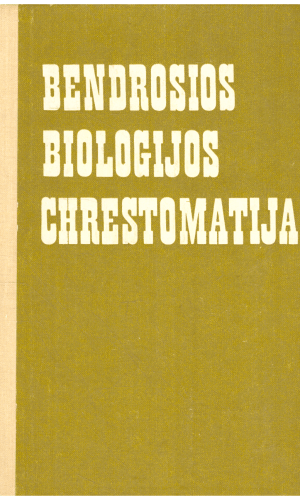 Bendrosios biologijos chrestomatija - V. Korsunskaja