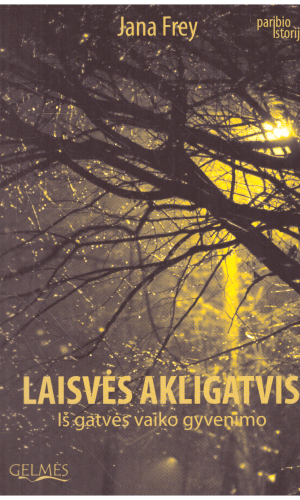 Laisvės akligatvis - Jana Frey