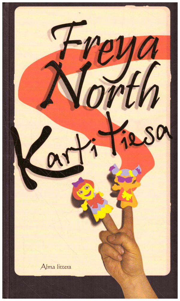 Karti tiesa - Freya North