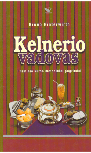 Kelnerio vadovas - Bruno Hinterwirth
