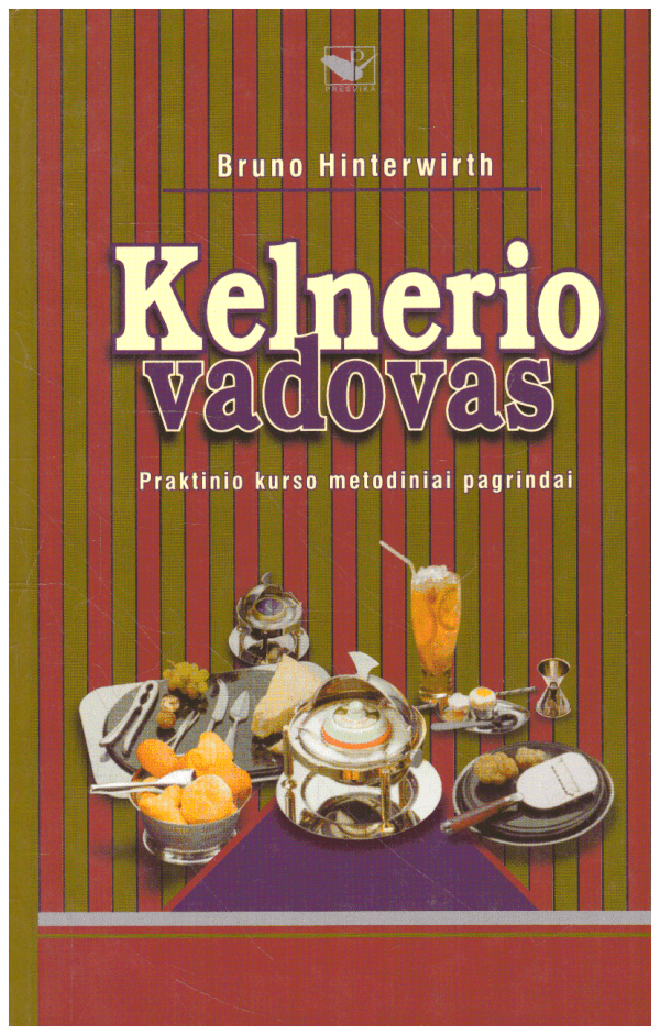 Kelnerio vadovas - Bruno Hinterwirth