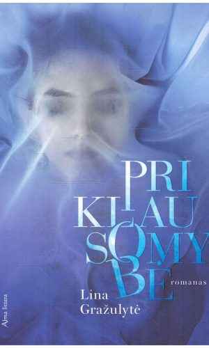 Priklausomybė - Lina Gražulytė