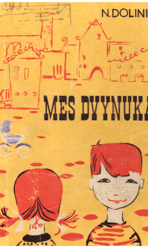 Mes dvynukai - N. Dolinina