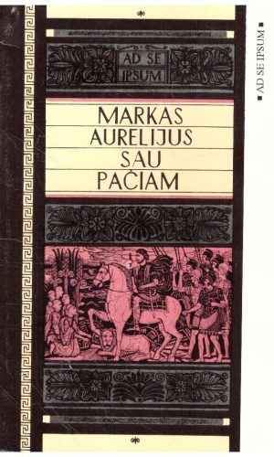 Sau pačiam - Markas Aurelijus