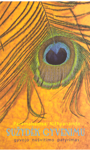 Sužydėk gyvenimu: gyvojo nušvitimo patyrimas - Paramahamsa Nithyananda