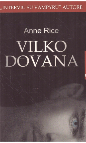 Vilko dovana - Anne Rice