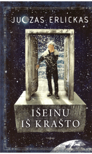 Išeinu iš krašto - Juozas Erlickas