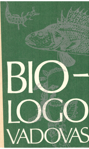 Biologo vadovas - A. Lekavičius, V. Logminas, P. Rakauskas, D. Smaliukas