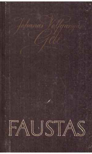 Faustas - Johanas Volfgangas Getė