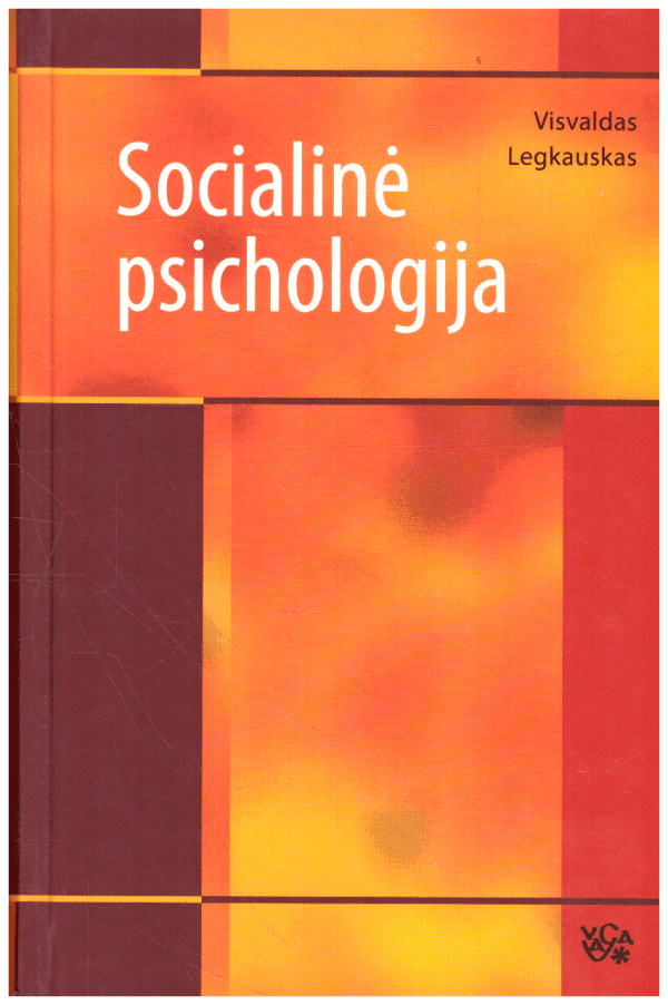 Socialinė psichologija - Visvaldas Legkauskas