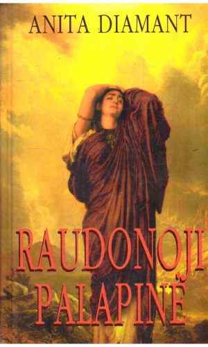 Raudonoji palapinė - Anita Diamant