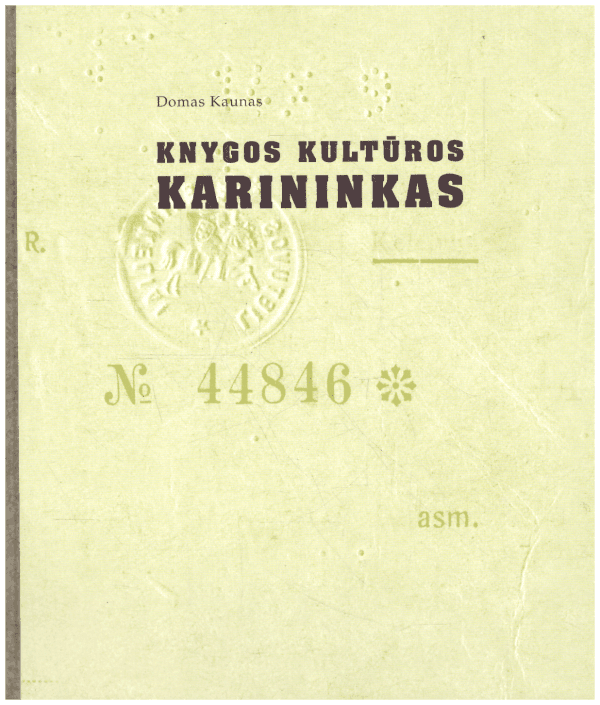 Knygos kultūros karininkas - Domas Kaunas