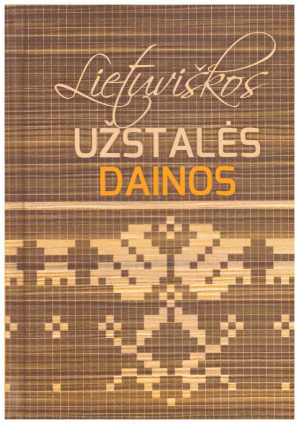 Lietuviškos užstalės dainos - Arūnas Girėnas