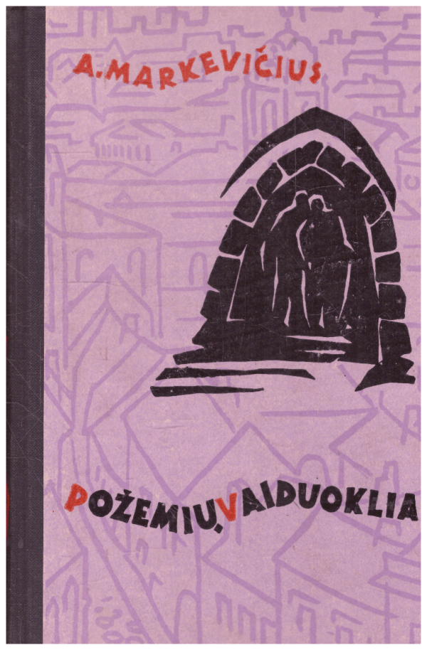 Požemių vaiduokliai - A. Markevičius