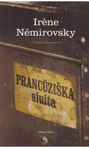 Prancūziška siuita - Irene Nemirovsky