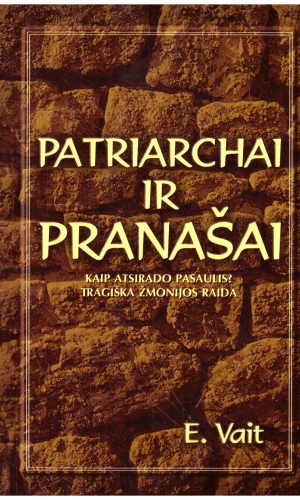 Patriarchai ir pranašai - E. Vait