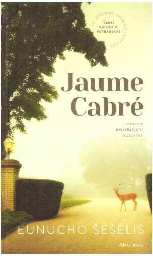 Eunucho šešėlis - Jaume Cabre