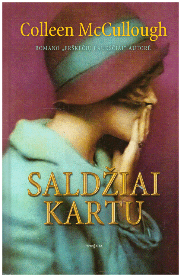 Saldžiai kartu - Colleen McCullough